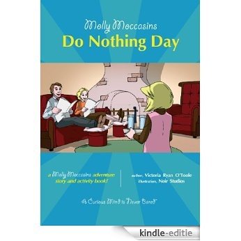 Molly Moccasins -- Do Nothing Day (Molly Moccasins Adventure Story and Activity Books) (English Edition) [Kindle-editie]