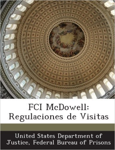 Fci McDowell: Regulaciones de Visitas