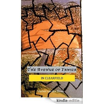 The Avenue of Yawiza: in Clearfield [Kindle-editie]