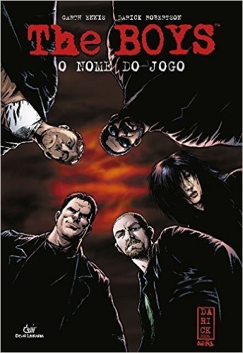 The Boys. O Nome do Jogo - Volume 1