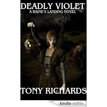 Deadly Violet (A Raine's Landing Novel Book 4) (English Edition) [Kindle-editie] beoordelingen