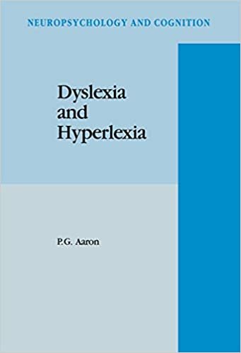 Dyslexia and Hyperlexia: Diagnosis and Management of Developmental Reading Disabilities (Neuropsychology and Cognition) (Neuropsychology and Cognition (1), Band 1)