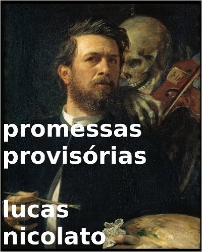 Promessas Provisórias (Poemas)