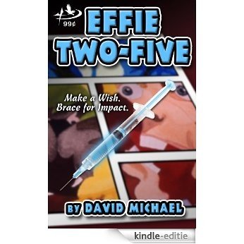 Effie Two-Five (English Edition) [Kindle-editie]