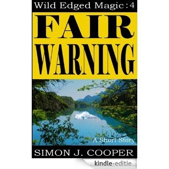 Fair Warning (Wild Edged Magic) (English Edition) [Kindle-editie]
