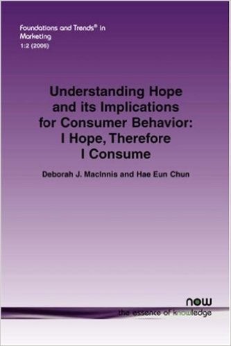 Understanding Hope and Its Implications for Consumer Behavior