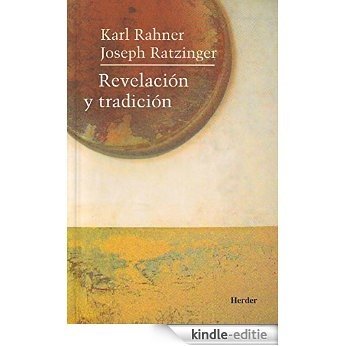 Revelacion y tradicion (Spanish Edition) [Kindle-editie]