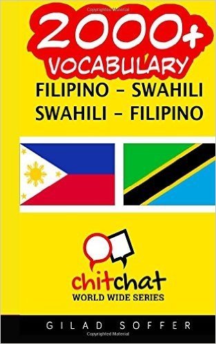 2000+ Filipino - Swahili Swahili - Filipino Vocabulary