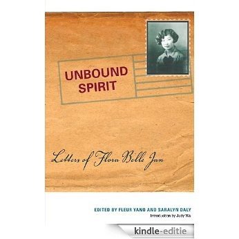 Unbound Spirit: Letters of Flora Belle Jan [Kindle-editie]