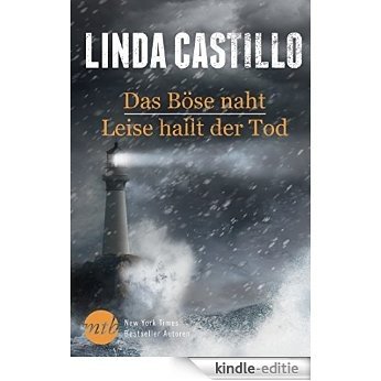 Das Böse naht/ Leise hallt der Tod (New York Times Bestseller Autoren: Thriller/Krimi) (German Edition) [Kindle-editie]