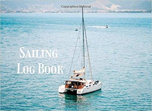 indir Sailing Log Book: Boat Owner Journal Boating Trip Record - Cruising Log - Ship&#39;s Logbook - Expense Tracker