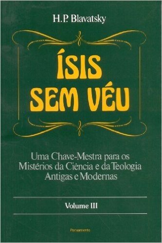 Isis sem Véu - Volume III