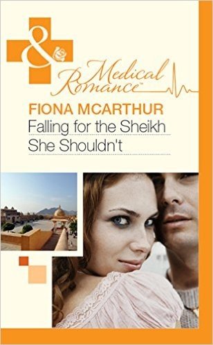 Falling for the Sheikh She Shouldn't (Mills & Boon Medical)