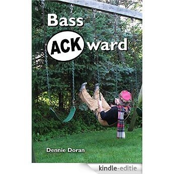 Bass ACKward (English Edition) [Kindle-editie] beoordelingen