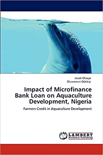 indir Impact of Microfinance Bank Loan on Aquaculture Development, Nigeria: Farmers Credit in Aquaculture Development