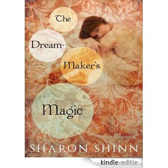 The Dream-Maker's Magic (The Safe-Keepers) [Kindle-editie]