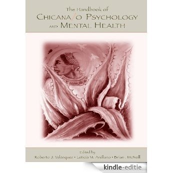 The Handbook of Chicana/o Psychology and Mental Health [Kindle-editie]