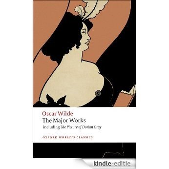 Oscar Wilde - The Major Works (Oxford World's Classics) [Kindle-editie]