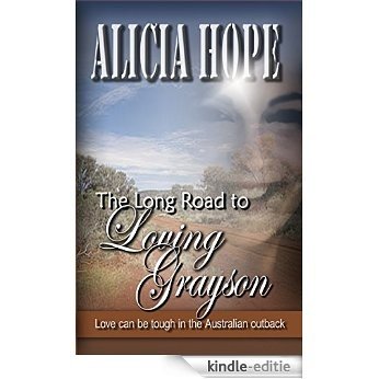The Long Road to Loving Grayson (English Edition) [Kindle-editie]