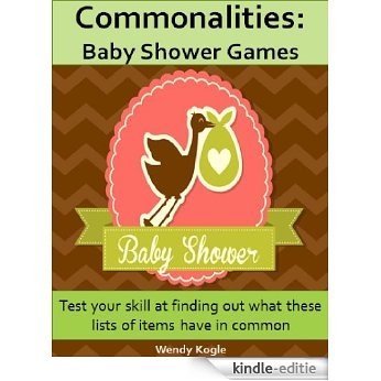 Commonalities:  Baby Shower Games: (Quizzes of Similar Items) (English Edition) [Kindle-editie]