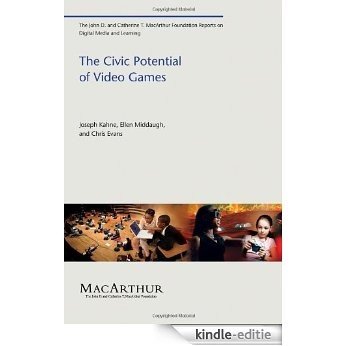 The Civic Potential of Video Games (The John D. and Catherine T. MacArthur Foundation Reports on Digital Media and
                Learning) (English Edition) [Kindle-editie] beoordelingen