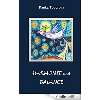 Harmonie und Balance (German Edition) [Kindle-editie]