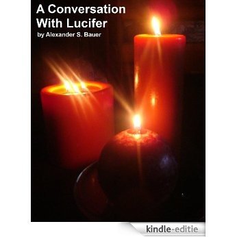 A Conversation with Lucifer (English Edition) [Kindle-editie]