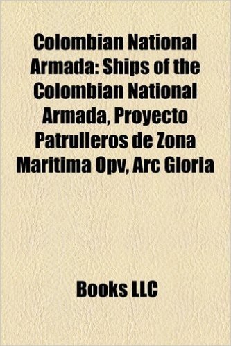 Colombian National Armada: Ships of the Colombian National Armada, Proyecto Patrulleros de Zona Martima Opv, ARC Gloria
