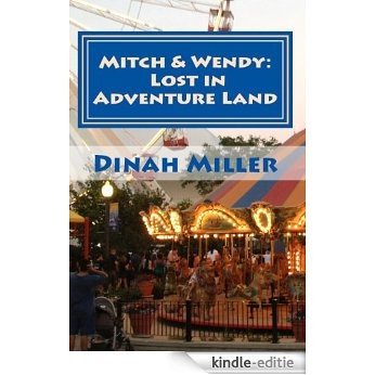 Mitch & Wendy: Lost in Adventure Land (English Edition) [Kindle-editie]