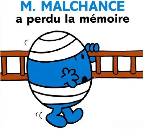M. Malchance a perdu la memoire (Collection Monsieur Madame) (French Edition)