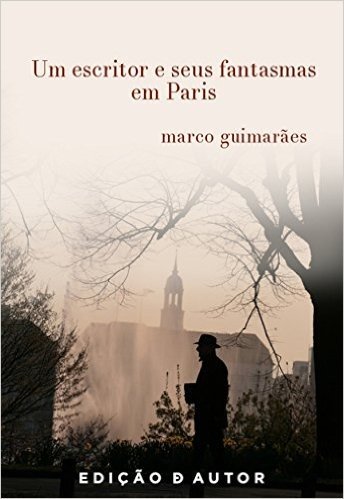 Um escritor e seus fantasmas em Paris
