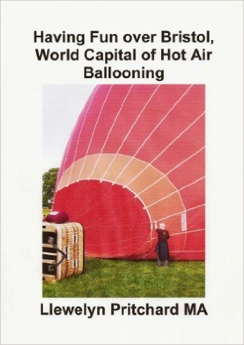 Having Fun over Bristol, World Capital of Hot Air Ballooning (Photo Albums Book 15) (Galician Edition)