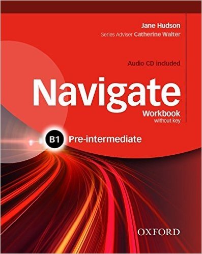 Télécharger Navigate pre-intermediate B1 : Workbook without key (1Cédérom)