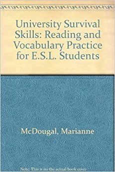 University Survival Skills: Reading and Vocabulary Practice for E.S.L. Students