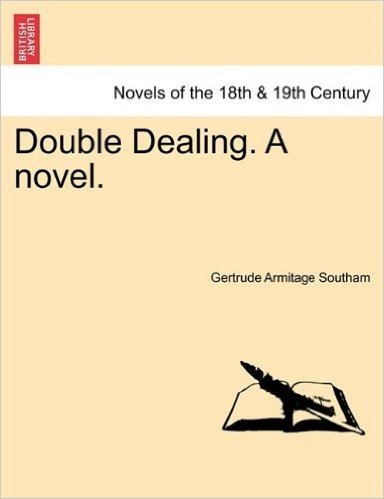 Double Dealing. a Novel.
