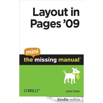 Layout in Pages '09: The Mini Missing Manual [Kindle-editie]