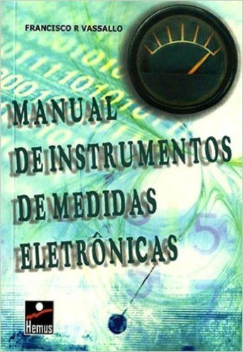 Manual de Instrumentos Medidas Eletrônicas