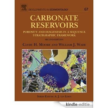 Carbonate Reservoirs: Porosity and diagenesis in a sequence stratigraphic framework (Developments in Sedimentology) [Kindle-editie] beoordelingen