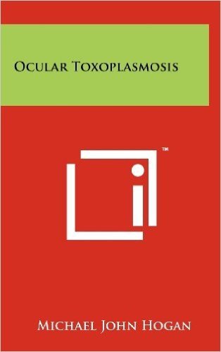 Ocular Toxoplasmosis