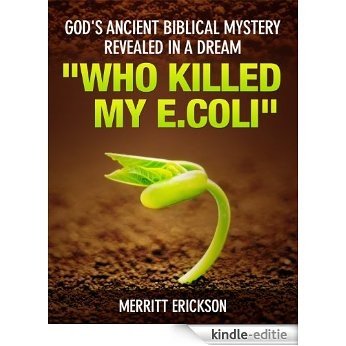 GOD'S ANCIENT BIBLICAL MYSTERY    REVEALED IN A DREAM (English Edition) [Kindle-editie]