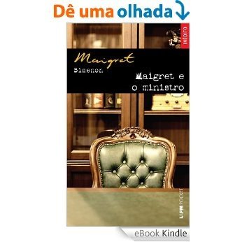 Maigret e o Ministro [eBook Kindle]