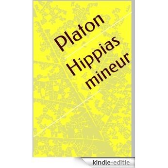 Hippias mineur (French Edition) [Kindle-editie]