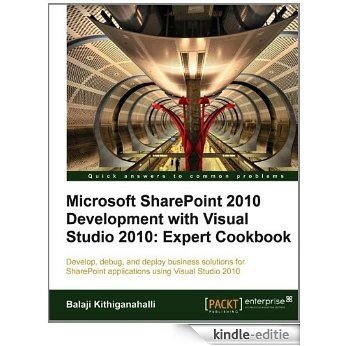 Microsoft SharePoint 2010 Development with Visual Studio 2010 Expert Cookbook [Kindle-editie]
