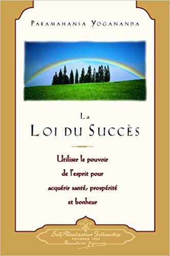 La Loi Du Succes: Utiliser le Pouvoir de L'Esprit Pour Acquerir Sante, Prosperite Et Bonheur = The Law of Success