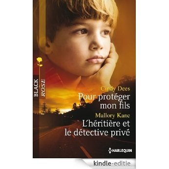Pour protéger mon fils - L'héritière et le détective privé (Black Rose t. 274) (French Edition) [Kindle-editie] beoordelingen
