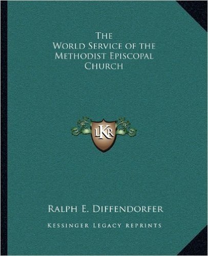 The World Service of the Methodist Episcopal Church