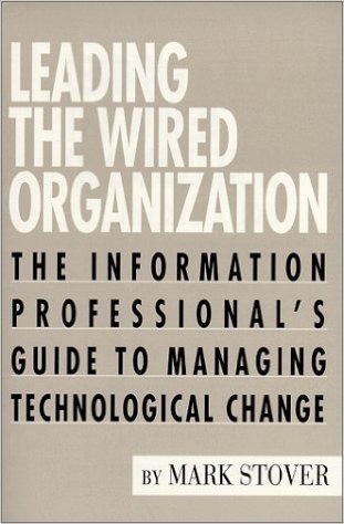 Leading the Wired Organization
