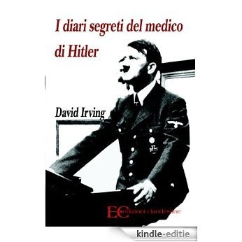 I diari segreti del medico di Hitler (Italian Edition) [Kindle-editie]