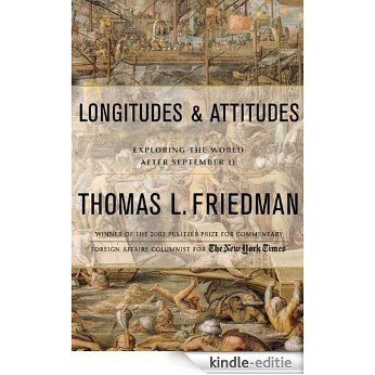 Longitudes and Attitudes: Exploring the World After September 11 [Kindle-editie]