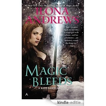 Magic Bleeds (Kate Daniels) [Kindle-editie]